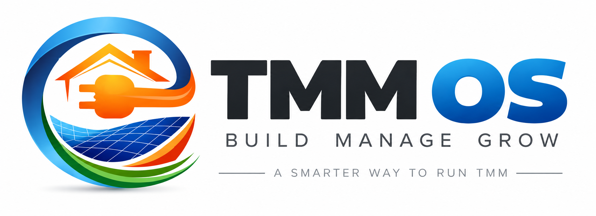 TMM OS — Build Manage Grow